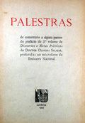 PALESTRAS DE COMENTÃRIO A ALGUNS PASSOS DO PREFÃCIO DO 3Âº VOLUME DE DISCURSOS E NOTAS POLÃTICAS DO DOUTOR OLIVEIRA SALAZAR,