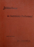 INDUSTRIA DE CERAMICA. BIBLIOTHECA DE INSTRUCÃ‡ÃƒO PROFISSIONAL.