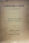 ALBERGARIA-A-VELHA E O SEU CONCELHO.