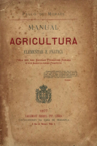 MANUAL DE AGRICULTURA ELEMENTAR E PRATICA.