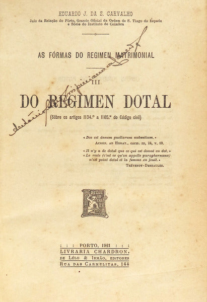FÃ“RMAS (AS) DO REGIMEN MATRIMONIAL. DO REGIMEN DOTAL.