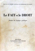 FAIT (LE) ET LE DROIT.