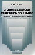 A ADMINISTRAÃ‡ÃƒO PERIFÃ‰RICA DO ESTADO.