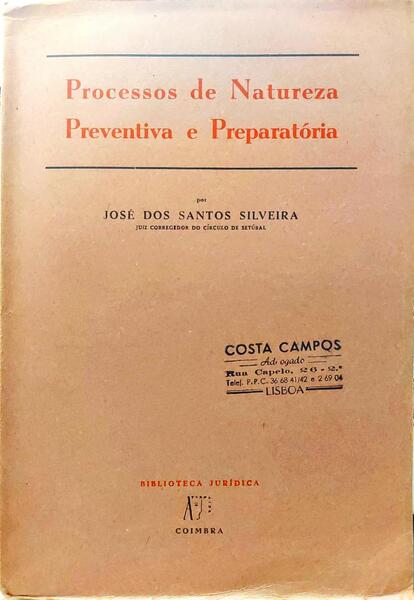 PROCESSOS DE NATUREZA PREVENTIVA E PREPARATÃ“RIA.