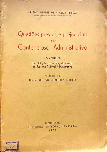 QUESTÃ•ES PRÃ‰VIAS E PREJUDICIAIS NO CONTENCIOSO ADMINISTRATIVO.