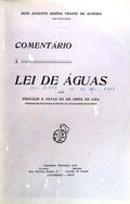 COMENTÃRIO Ã€ LEI DE ÃGUAS. [1.Âª EDIÃ‡ÃƒO]