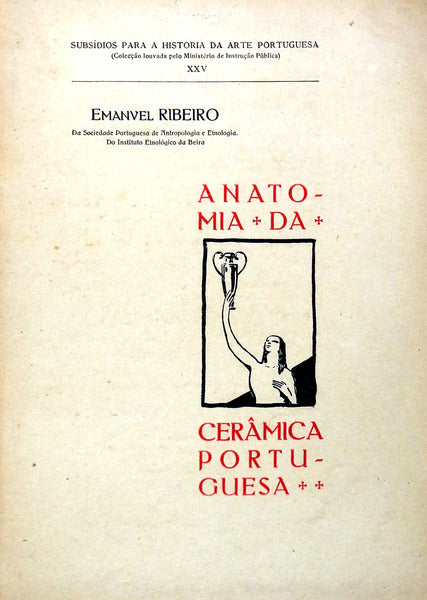 ANATOMIA DA CERÃ‚MICA PORTUGUESA.