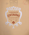 COMEMORAÃ‡Ã•ES CENTENÃRIAS. PROGRAMA OFICIAL. 1940.