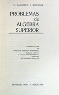 PROBLEMAS DE ALGEBRA SUPERIOR. [1.Âª EDIÃ‡ÃƒO]