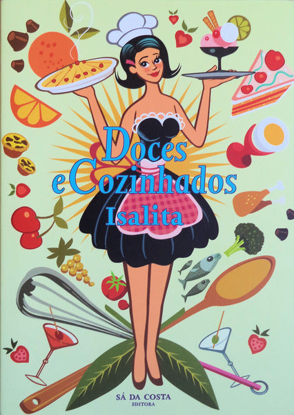 DOCES E COZINHADOS. [29.Âª EDIÃ‡ÃƒO]