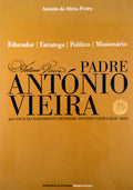 PADRE ANTÃ“NIO VIEIRA.