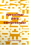 APROXIMAR PARA COMPREENDER.