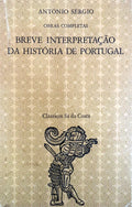 BREVE INTERPRETAÃ‡ÃƒO DA HISTÃ“RIA DE PORTUGAL. [2Âª EDIÃ‡ÃƒO]