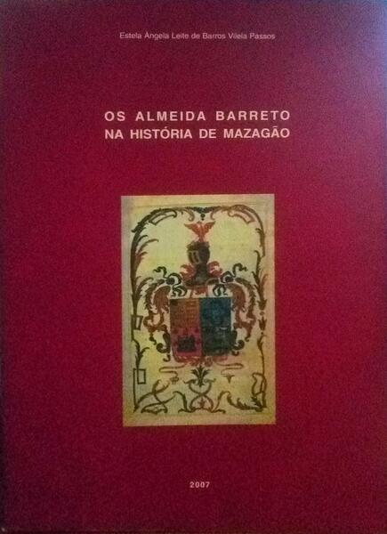 OS ALMEIDA BARRETO NA HISTÃ“RIA DE MAZAGÃƒO.