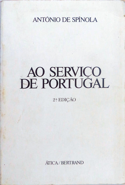 AO SERVIÃ‡O DE PORTUGAL. [2.Âª EDIÃ‡ÃƒO]