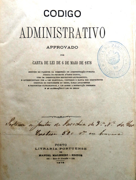 CODIGO ADMINISTRATIVO APPROVADO POR CARTA DE LEI DE 6 DE MAIO DE 1878.