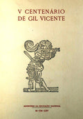 CENTENARIO (V) DE GIL VICENTE.