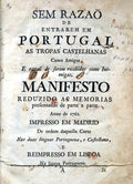 SEM RAZÃƒO DE ENTRAREM EM PORTUGAL AS TROPAS CASTELHANAS Como Amigas, E razaÃµ de serem recebidas como Inimigas.