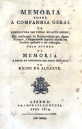 MEMORIA SOBRE A COMPANHIA GERAL DA AGRICULTURA DAS VINHAS DO ALTO DOURO