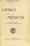 CAMILO E OS MÃ‰DICOS. [COMPANHIA PORTUGUESA EDITORA - 1920]
