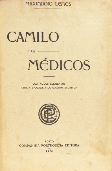 CAMILO E OS MÃ‰DICOS. [COMPANHIA PORTUGUESA EDITORA - 1920]