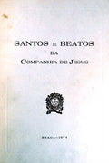 SANTOS E BEATOS DA COMPANHIA DE JESUS.