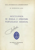 MISCELÃ‚NEA DE LÃNGUA E LITERATURA PORTUGUESA MEDIEVAL.