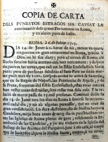 COPIA DE CARTA DELS FVNESTOS ESTRAGOS HÃ CAVSAT LA continuaciÃ² dels grans Terramotos en Roma, y en altres parts de Italia.