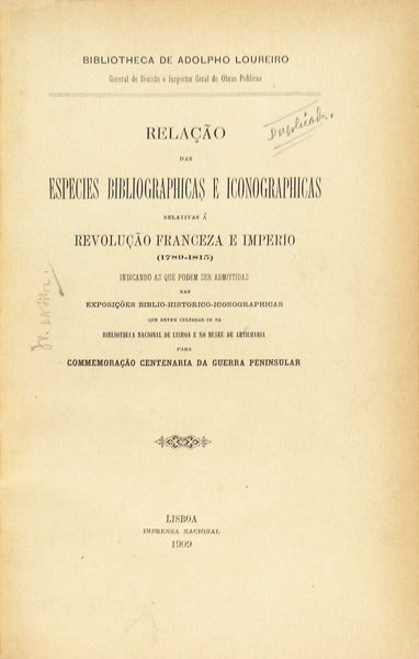 RELAÃ‡ÃƒO DAS ESPECIES BIBLOGRAPHICAS E ICONOGRAPHICAS RELATIVAS Ã REVOLUÃ‡ÃƒO FRANCEZA E IMPERIO (1789-1815)