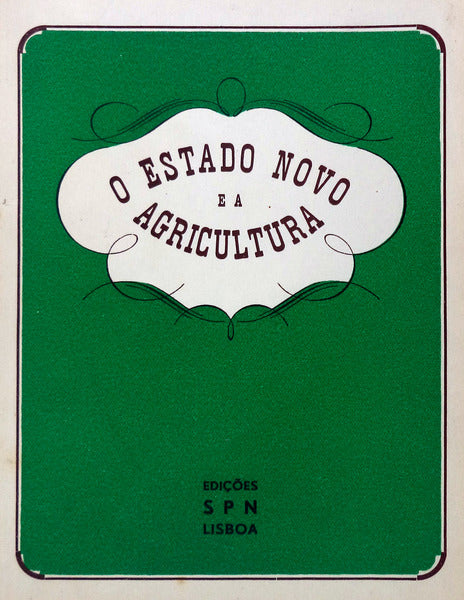 O ESTADO NOVO E A AGRICULTURA.