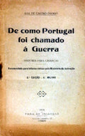 DE COMO PORTUGAL FOI CHAMADO Ã GUERRA.