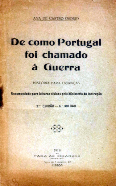 DE COMO PORTUGAL FOI CHAMADO Ã GUERRA.