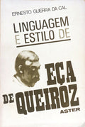 LINGUAGEM E ESTILO DE EÃ‡A DE QUEIROZ.