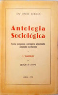 ANTÓNIO SÉRGIO. ANTOLOGIA SOCIOLÓGICA (10 VOL) -Trechos portugueses e estrangeiros seleccionados comentados e prefaciados