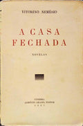 A CASA FECHADA.