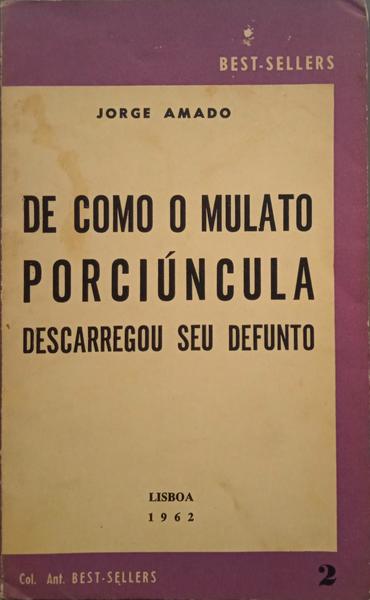 DE COMO O MULATO PORCIÃšNCULA DESCARREGOU SEU DEFUNTO.