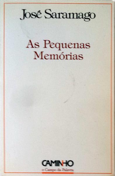 AS PEQUENAS MEMÃ“RIAS. [1.Âª EDIÃ‡ÃƒO]