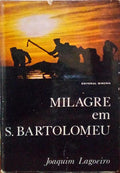 MILAGRE EM S. BARTOLOMEU.