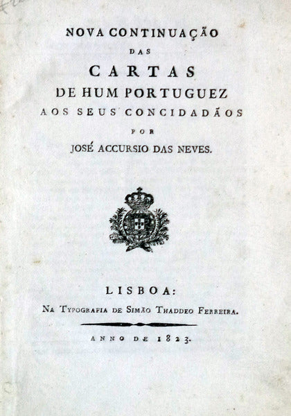 NOVA CONTINUAÃ‡ÃƒO DAS CARTAS DE HUM PORTUGUEZ AOS SEUS CONCIDADÃƒOS