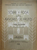 SÃ”BRE A PODA DAS ÃRVORES DE FRUTO.