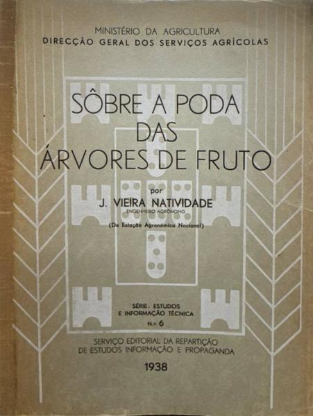 SÃ”BRE A PODA DAS ÃRVORES DE FRUTO.