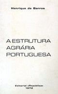 A ESTRUTURA AGRÃRIA PORTUGUESA.