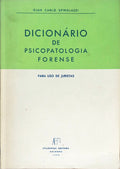 DICIONÃRIO DE PSICOPATOLOGIA FORENSE.
