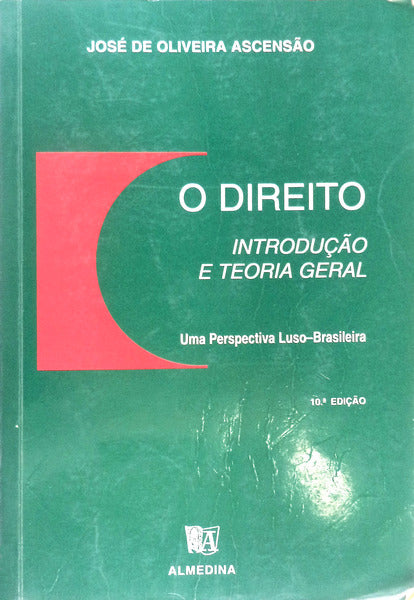 O DIREITO, INTRODUÃ‡ÃƒO E TEORIA GERAL.