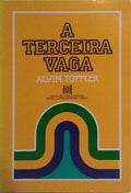 A TERCEIRA VAGA. [1984]
