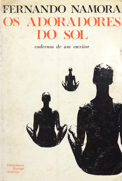 OS ADORADORES DO SOL. [1.Âª EDIÃ‡ÃƒO]