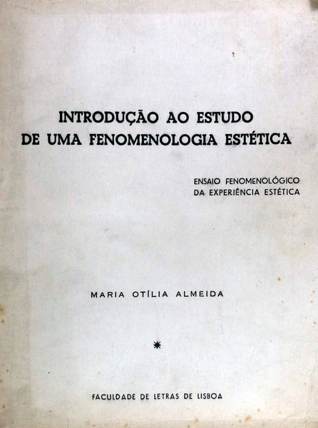 INTRODUÃ‡ÃƒO AO ESTUDO DE UMA FENOMENOLOGIA ESTÃ‰TICA.