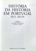 HISTÃ“RIA DA HISTÃ“RIA EM PORTUGAL, SÃ‰CS. XIX-XX.