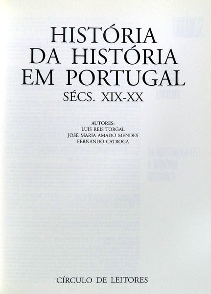 HISTÃ“RIA DA HISTÃ“RIA EM PORTUGAL, SÃ‰CS. XIX-XX.