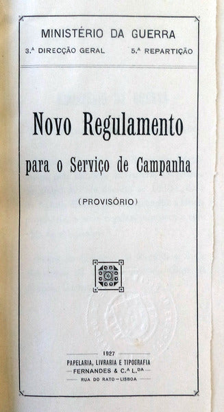 NOVO REGULAMENTO PARA O SERVIÃ‡O DE CAMPANHA.